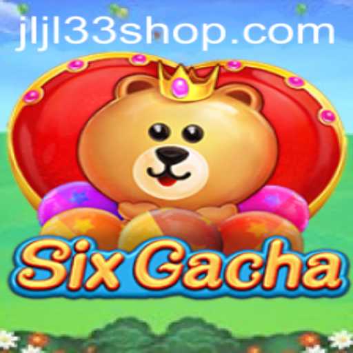 Discover SixGacha: The Exciting World of Chance and Strategy